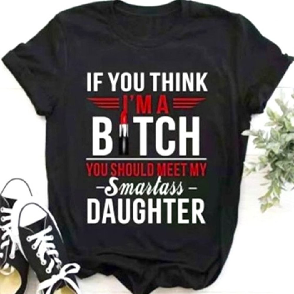 If You Think I Am A Shirt Funny Quote Tshirt